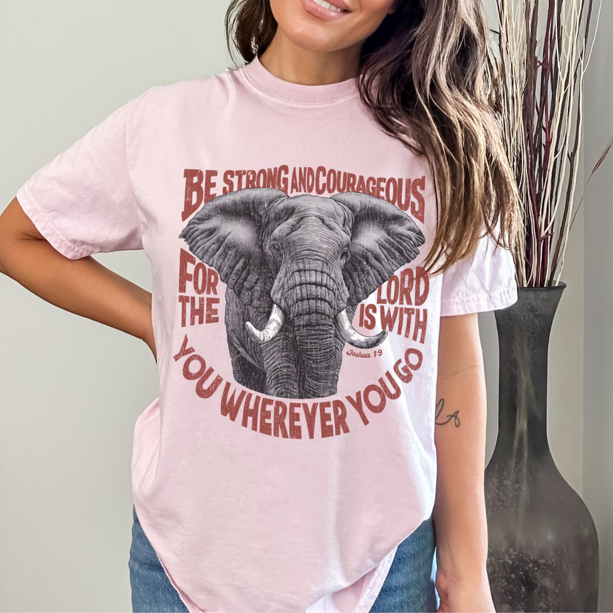 Be Strong Joshua 1:9 Christian Elephant Graphic T-Shirt | ATTA TOOD®