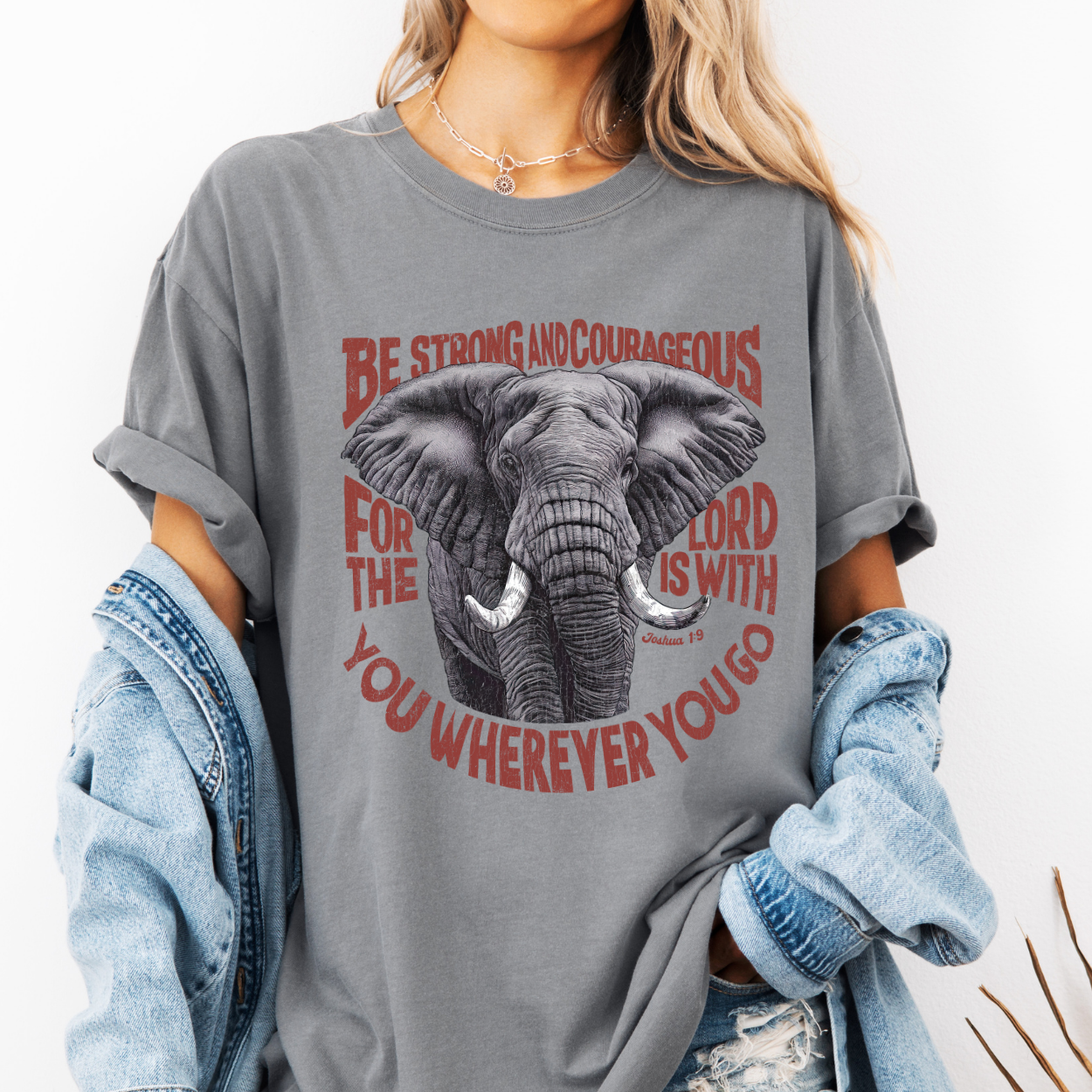 Be Strong Joshua 1:9 Christian Elephant Graphic T-Shirt | ATTA TOOD®