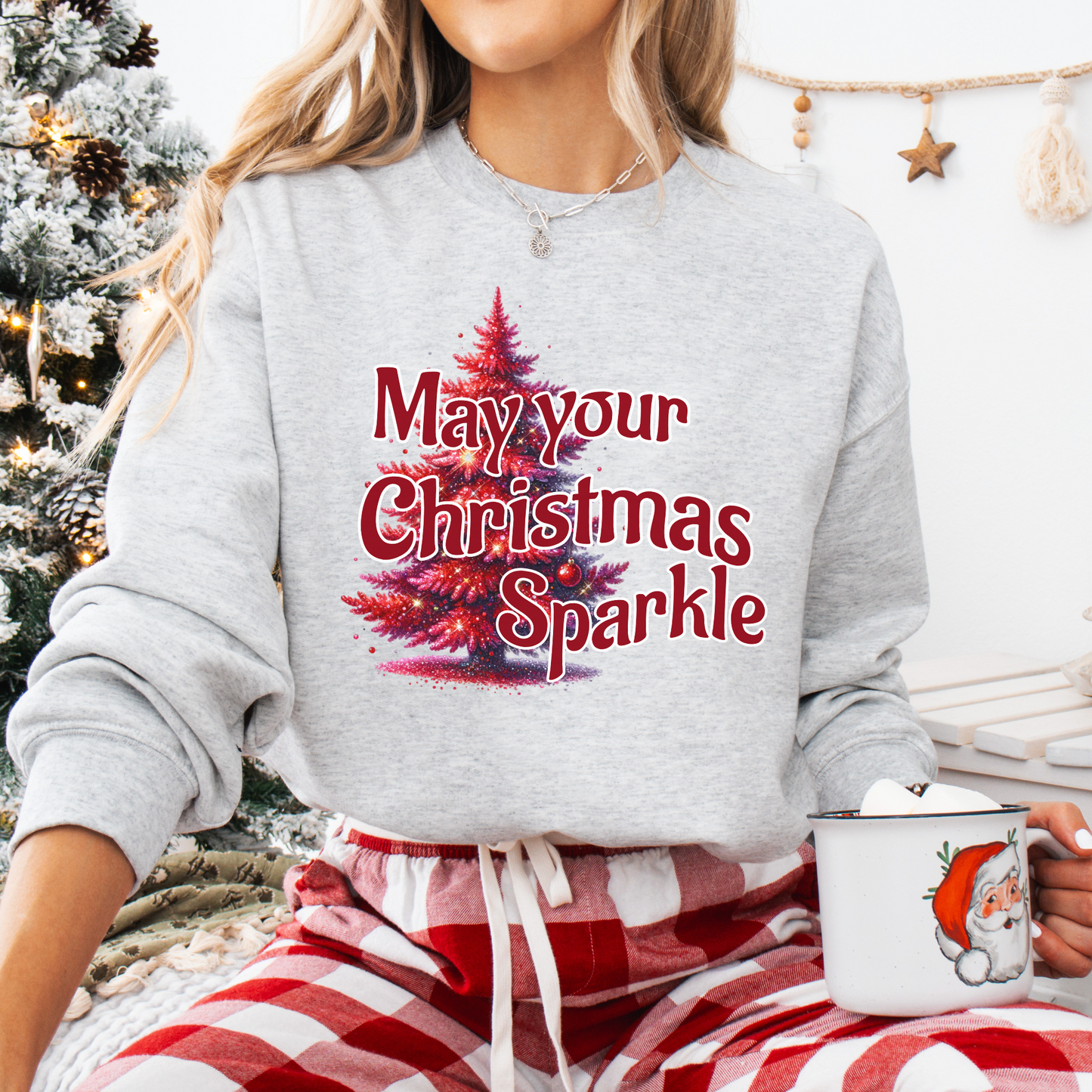 May Your Christmas Sparkle Graphic Sweatshirt | ATTA TOOD®