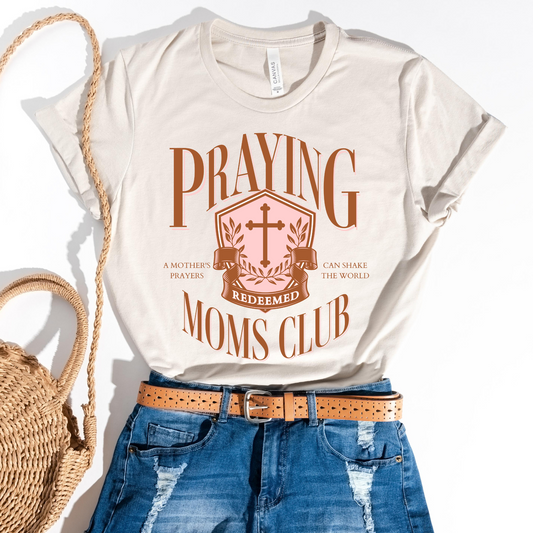 Praying Mothers Club Tee
