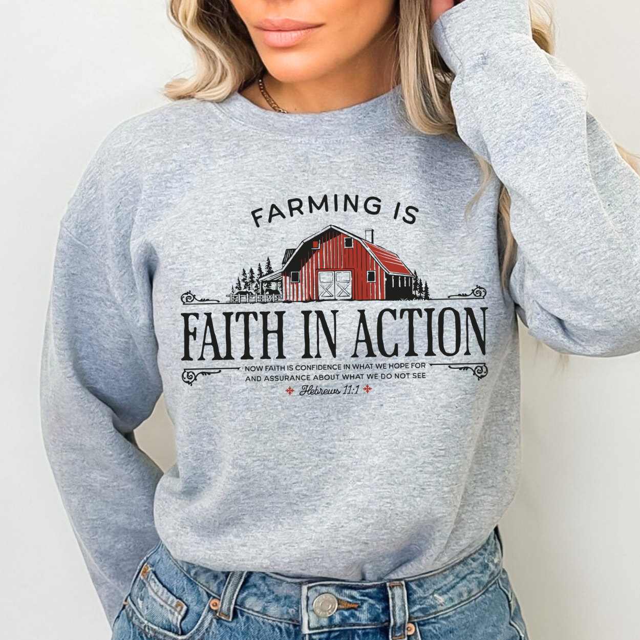 Farming is Faith in Action Christian Scripture Sweatshirt | ATTA TOOD®