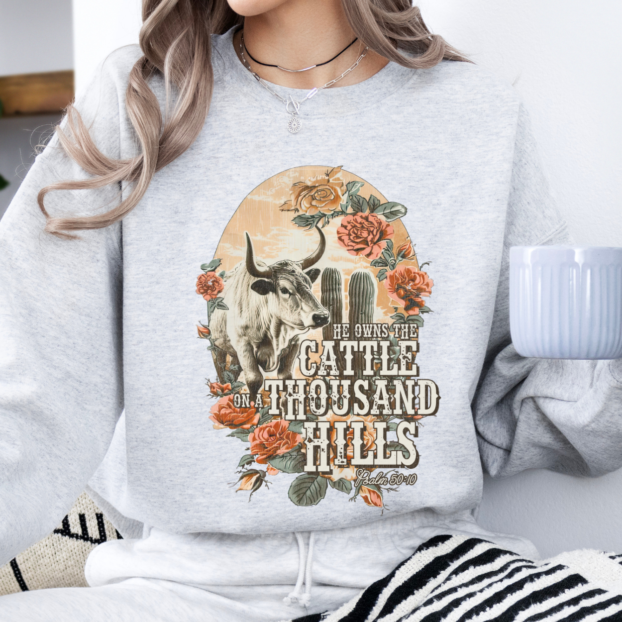 He Owns The Cattle Christian Scripture Sweatshirt | ATTA TOOD®