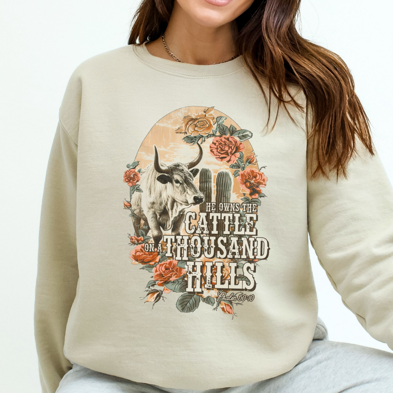 He Owns The Cattle Christian Scripture Sweatshirt | ATTA TOOD®