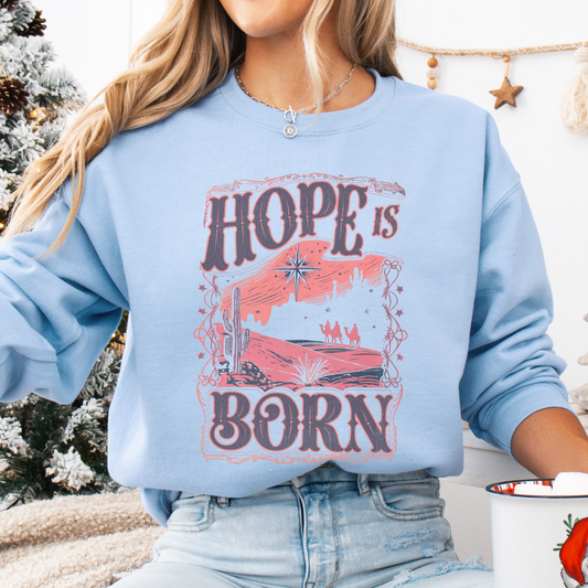 Hope is Born Christmas graphic sweatshirt, Christian