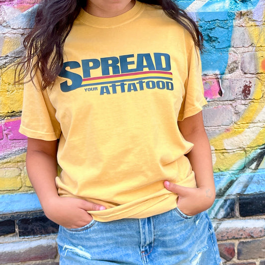 Spread your ATTA TOOD® Graphic T-Shirt