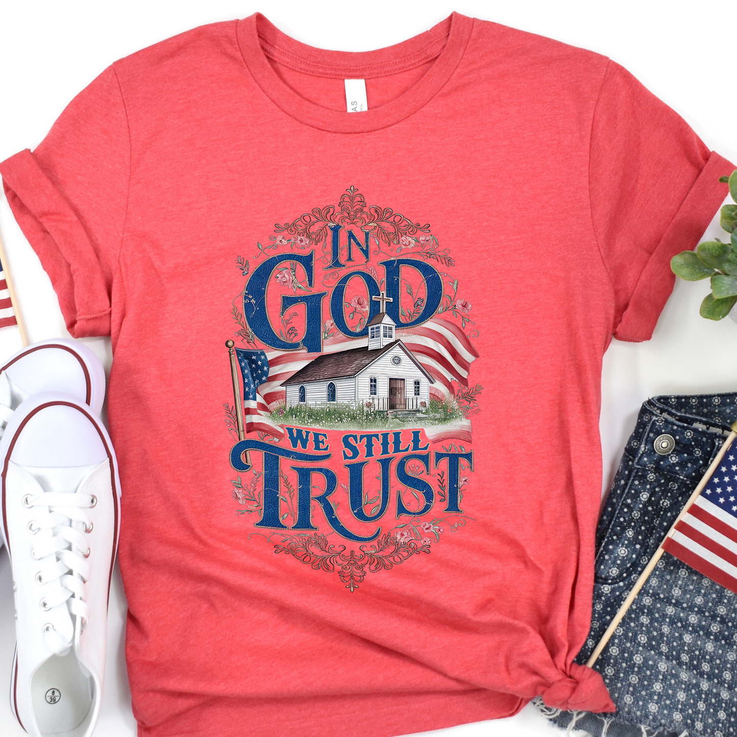 In God We Still Trust Patriotic Christian Graphic T-Shirt | ATTA TOOD®