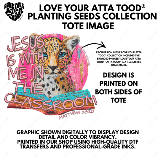 Jesus Is With Me In The Classroom Jumbo Tote Bag | ATTA TOOD®