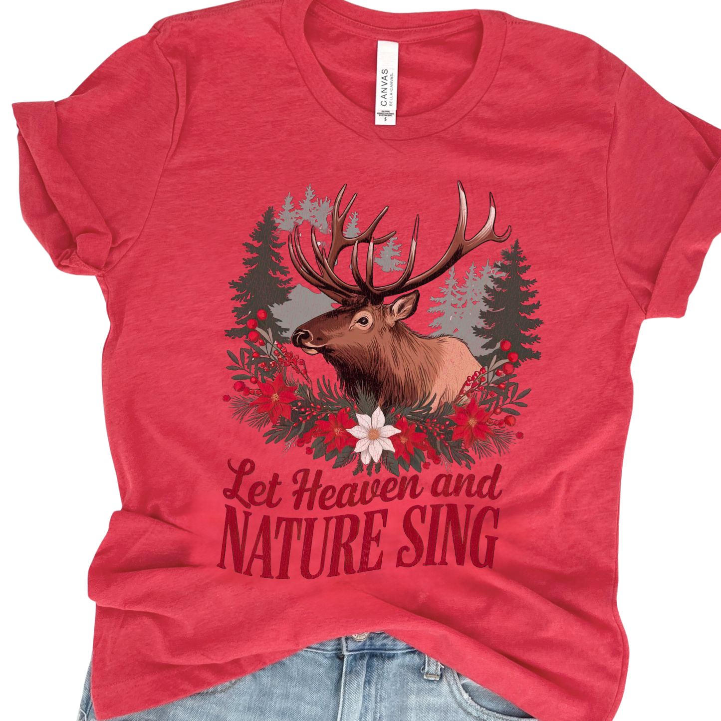 Let Heaven And Nature Sing Christmas Elk Graphic T-Shirt | ATTA TOOD®