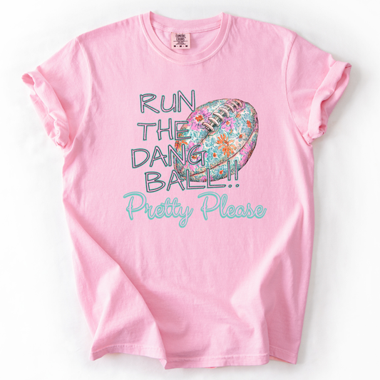 Run The Dang Ball Pretty Please Preppy Football Graphic Tee