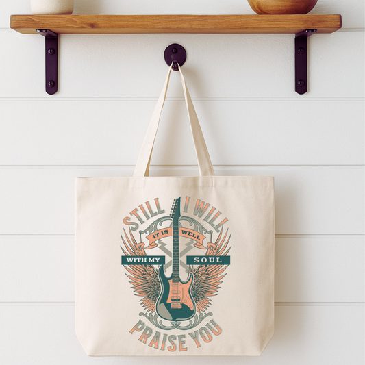 Still I Will Praise You Guitar Tote Bag | Faithbased | ATTA TOOD®