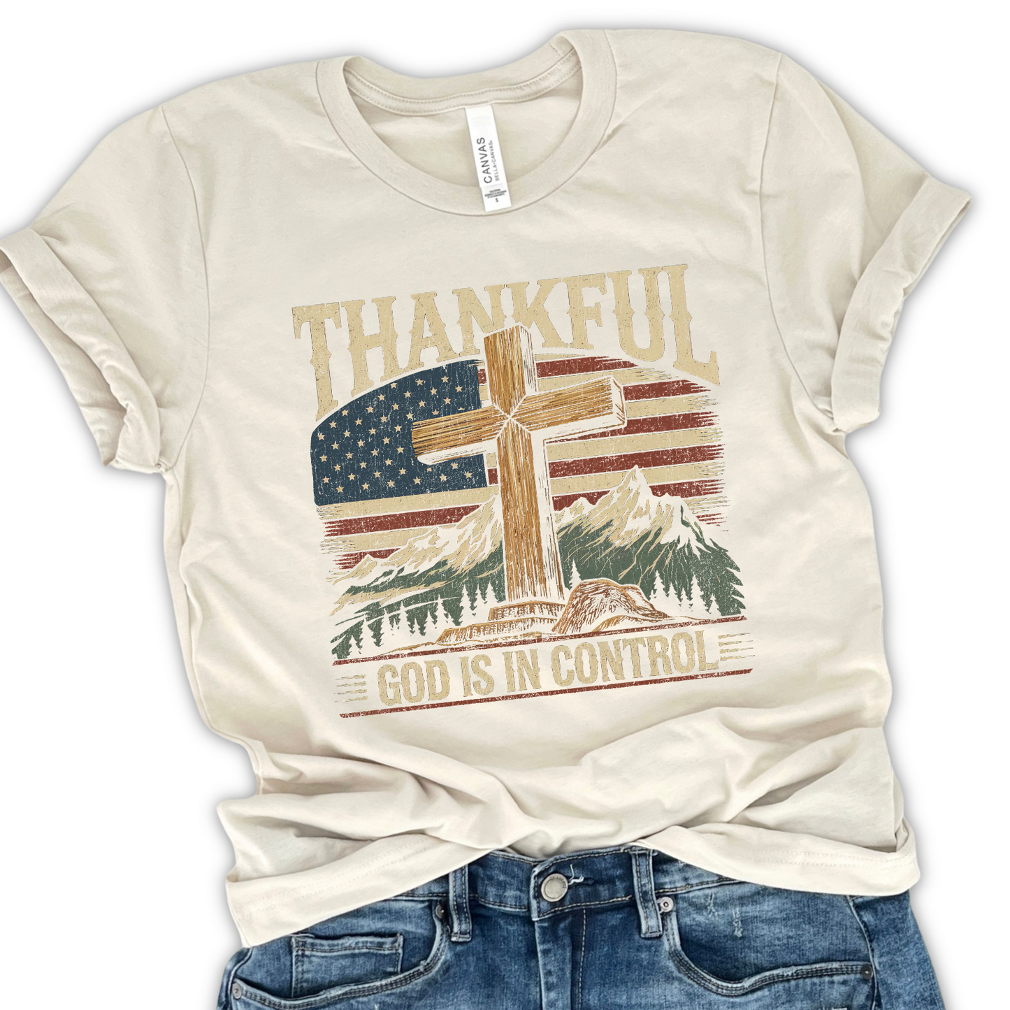 Thankful God Is In Control Patriotic Christian T-Shirt | ATTA TOOD®