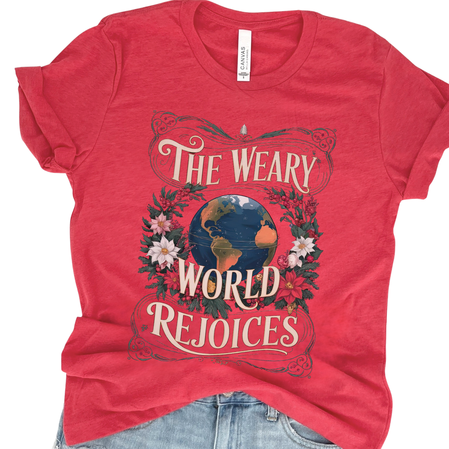 Weary World Rejoices Christmas Christian Graphic T-Shirt | ATTA TOOD®