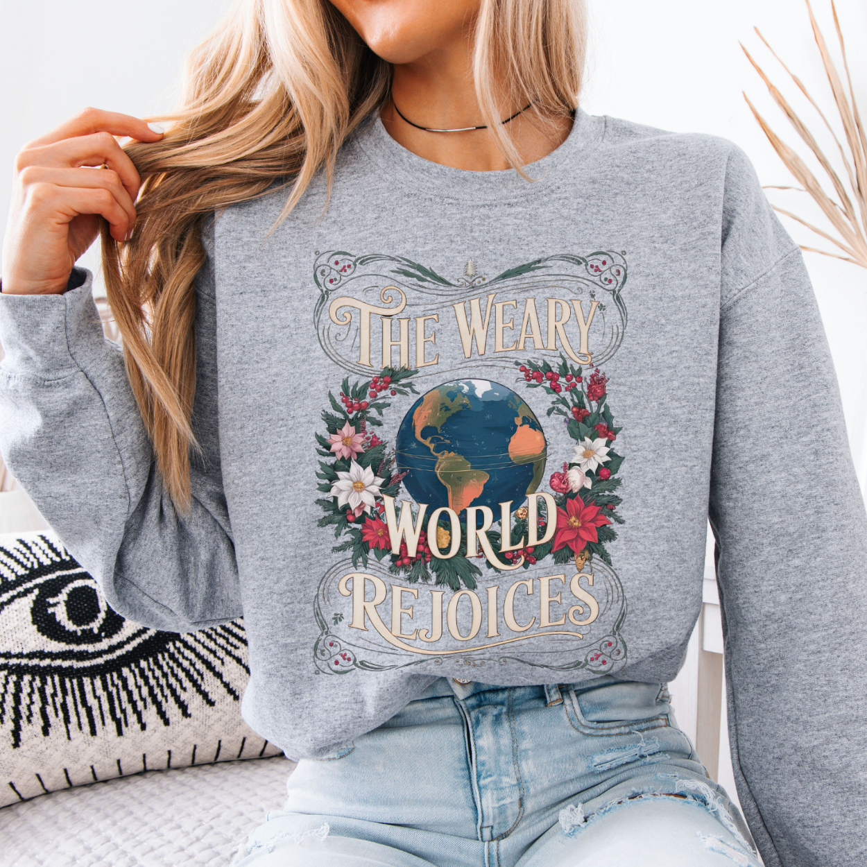 Weary World Rejoices Christmas Christian Sweatshirt | ATTA TOOD®