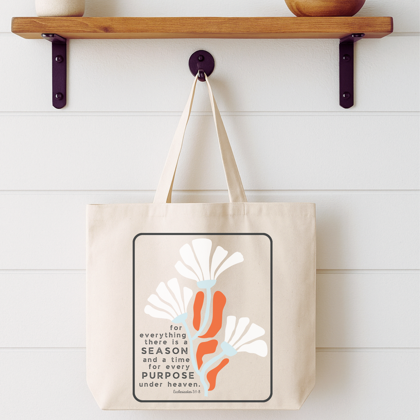 There Is A Season Floral Tote Bag | Faithbased | ATTA TOOD®