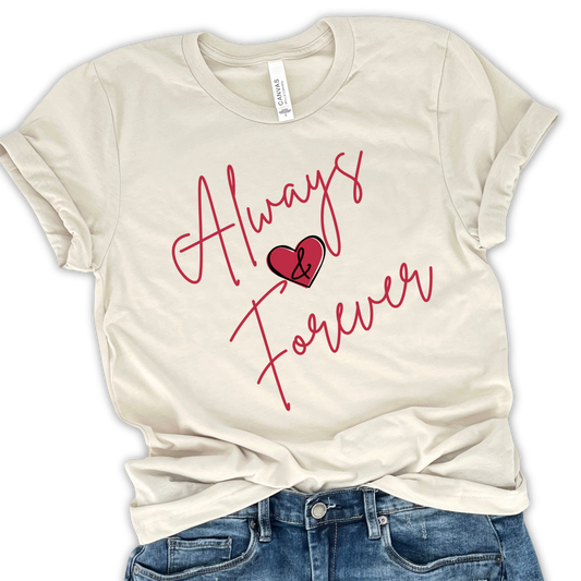 Always and Forever women's Valentine's graphic t-shirt