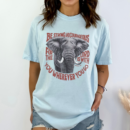 Be Strong Joshua 1:9 Christian Elephant Graphic T-Shirt | ATTA TOOD®