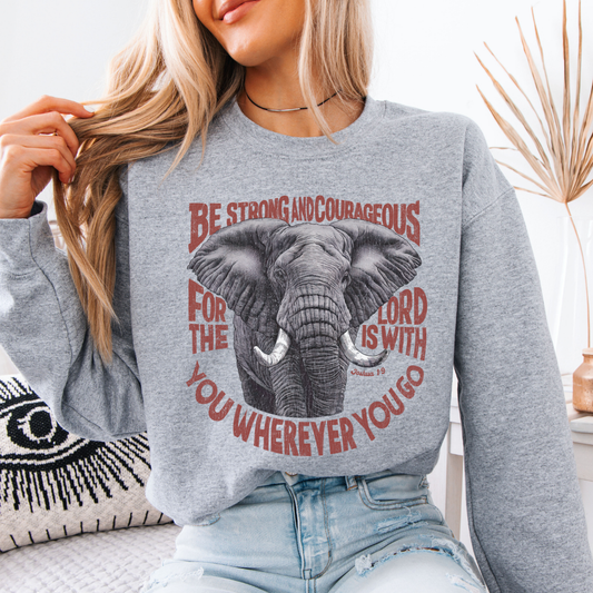 Be Strong And Courageous Christian Graphic Sweatshirt | ATTA TOOD®