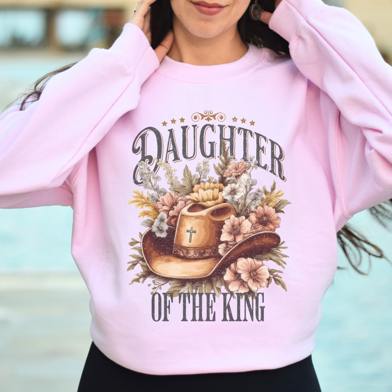 Daughter of the King Western Christian Sweatshirt | ATTA TOOD®
