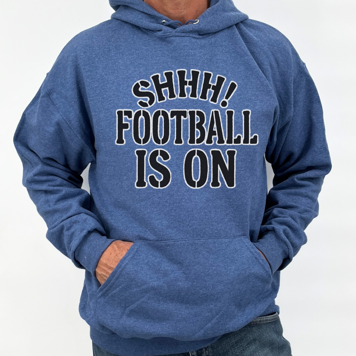 Shhh Football Is On Unisex Hooded Sweatshirt | ATTA TOOD®