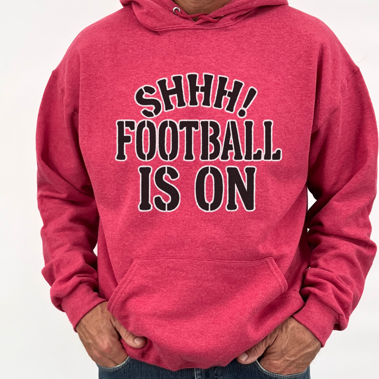 Shhh Football Is On Unisex Hooded Sweatshirt | ATTA TOOD®