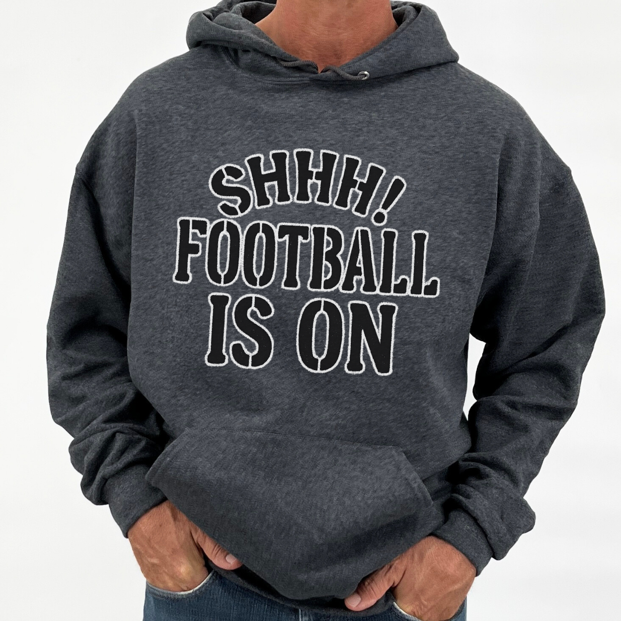 Shhh Football Is On Unisex Hooded Sweatshirt | ATTA TOOD®