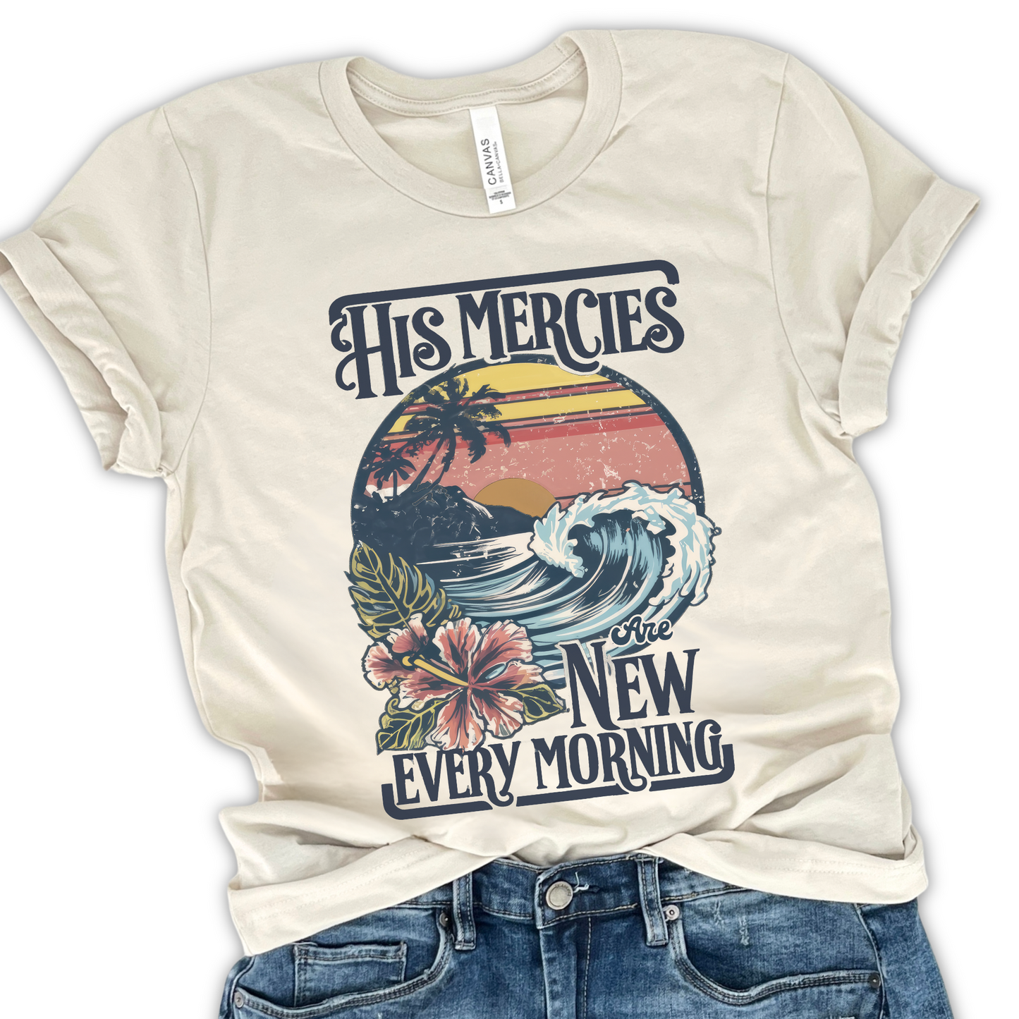 His Mercies Are New Christian Unisex Graphic T-Shirt | ATTA TOOD®