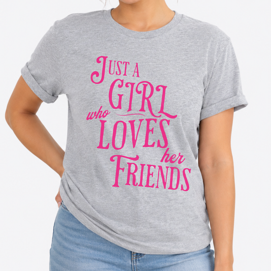 Just A Girl Who Loves Her Friends Friendsgiving Graphic Tee