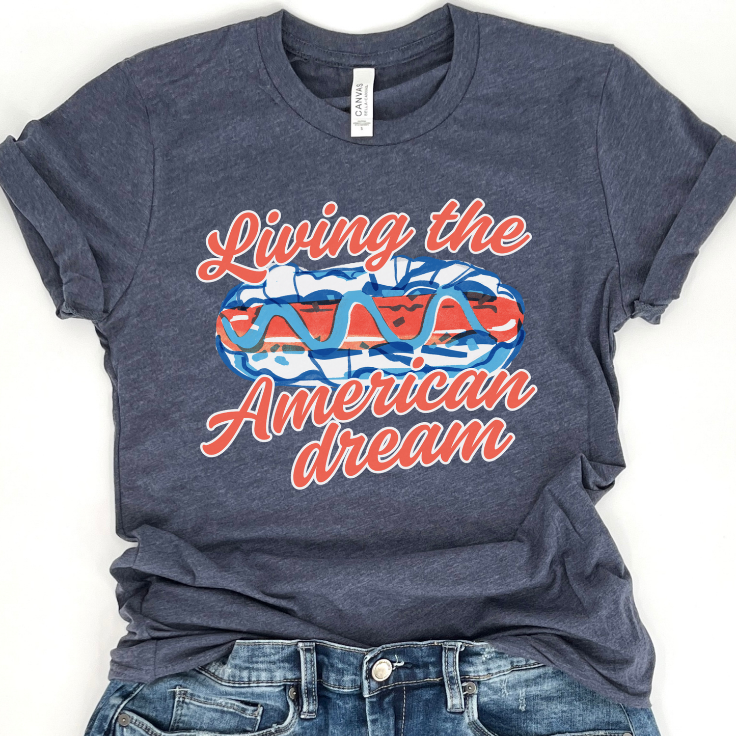 Living The American Dream Unisex Graphic T-Shirt | ATTA TOOD®