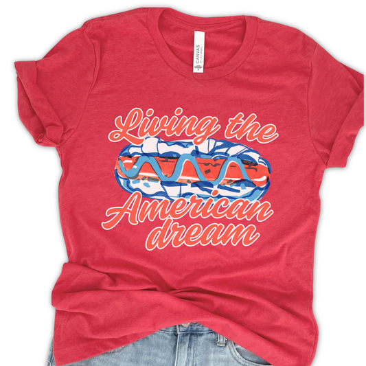 Living The American Dream Unisex Graphic T-Shirt | ATTA TOOD®
