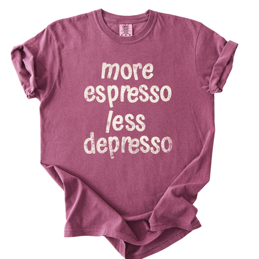 More Espresso Comfort Colors Funny Coffee Graphic Tee