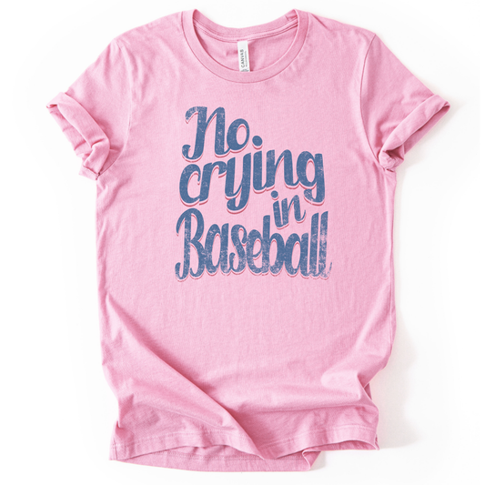 Pink t-shirt with 'No crying in Baseball' text on a white background