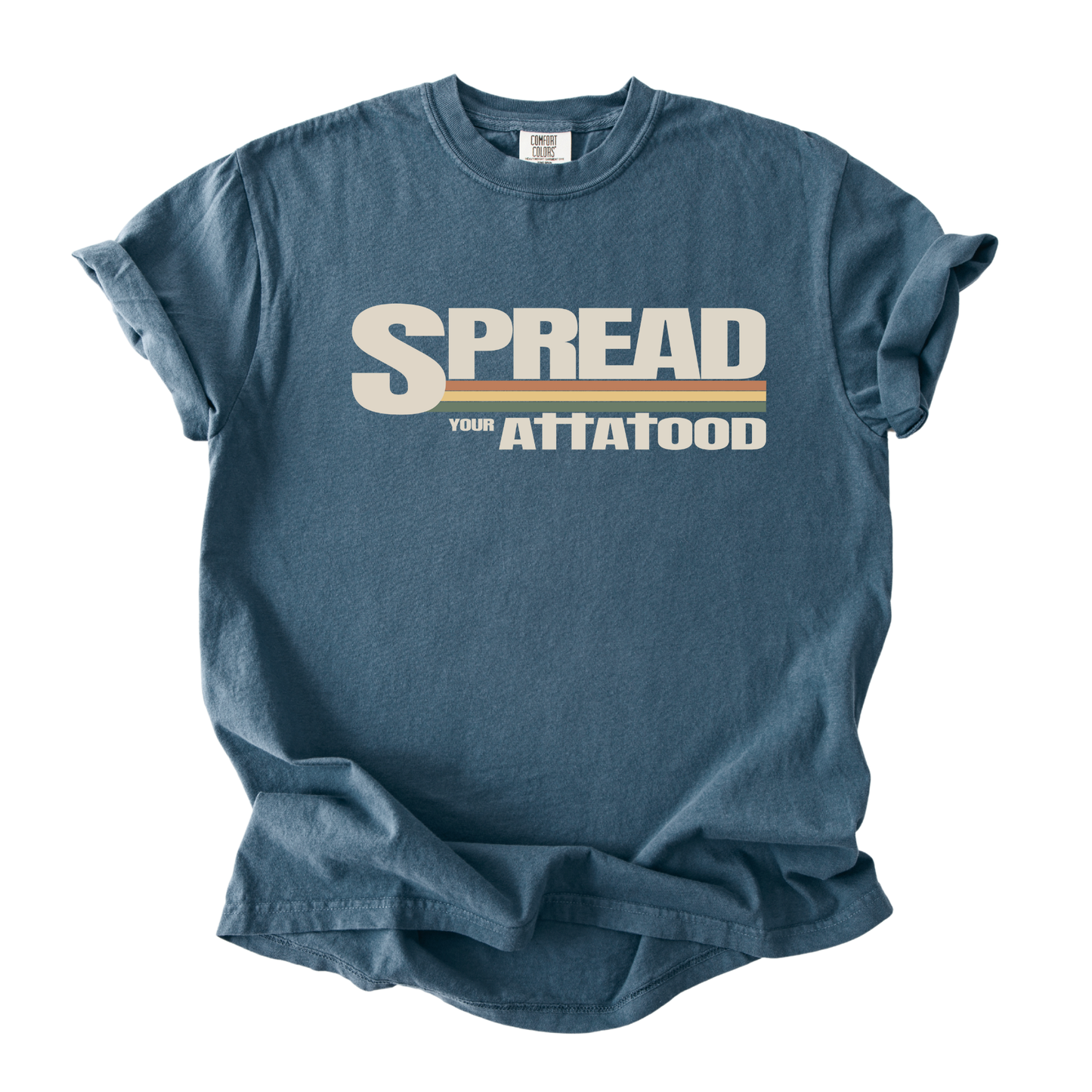 Spread your ATTA TOOD® Graphic T-Shirt