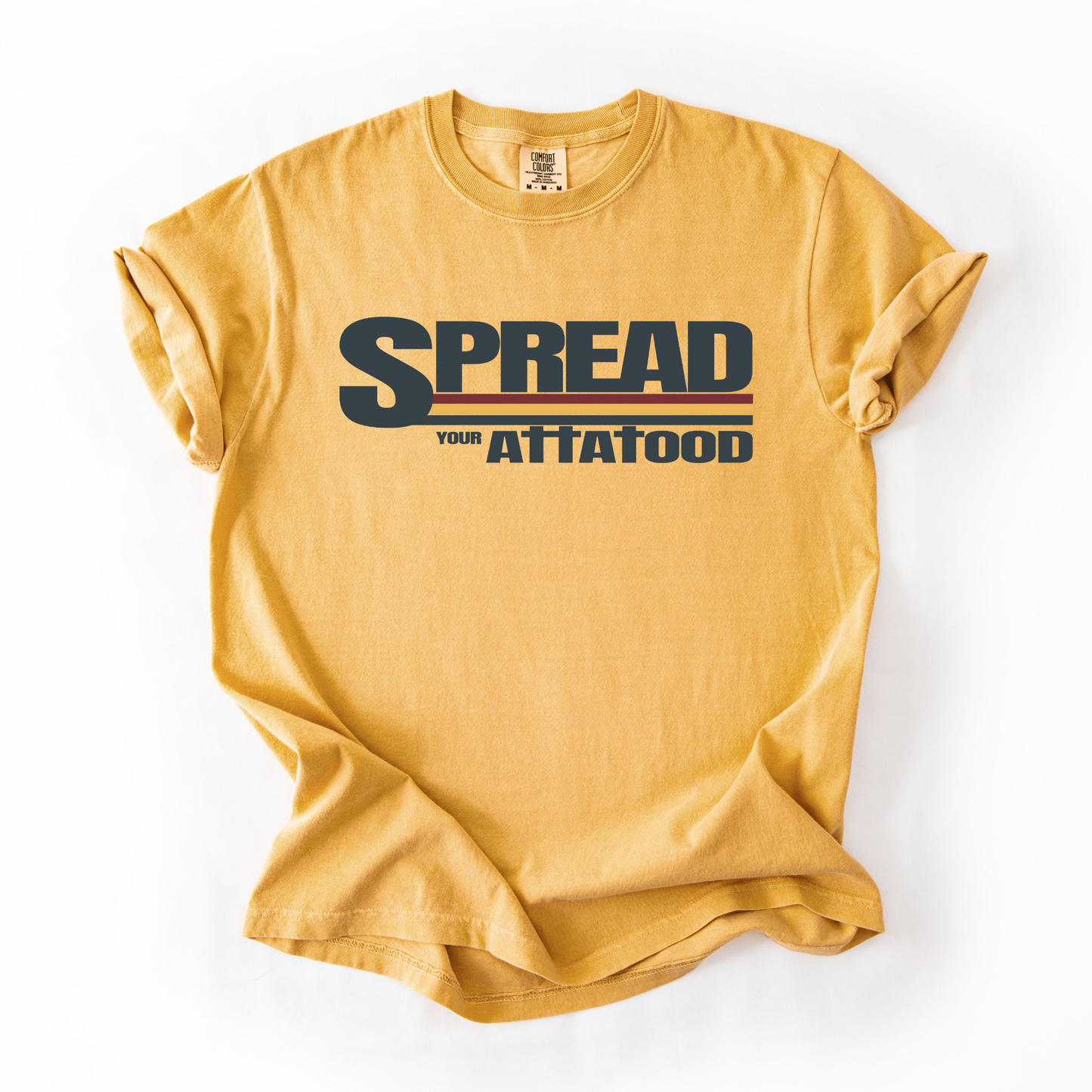 Spread your ATTA TOOD® Graphic T-Shirt