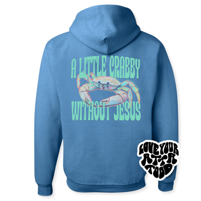 Crabby Without Jesus Christian Graphic Hoodie | ATTA TOOD®