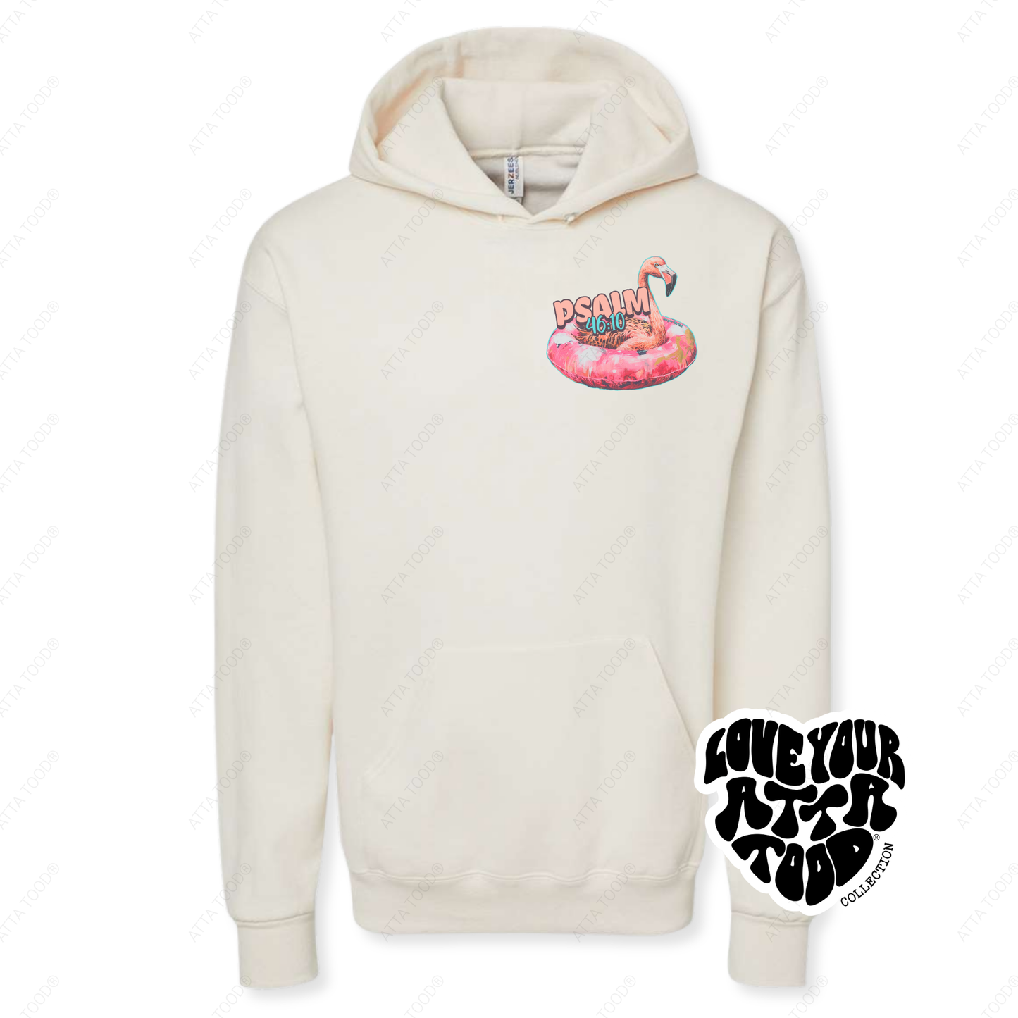 Psalm 46:10 Be Still Christian Flamingo Hoodie | ATTA TOOD®