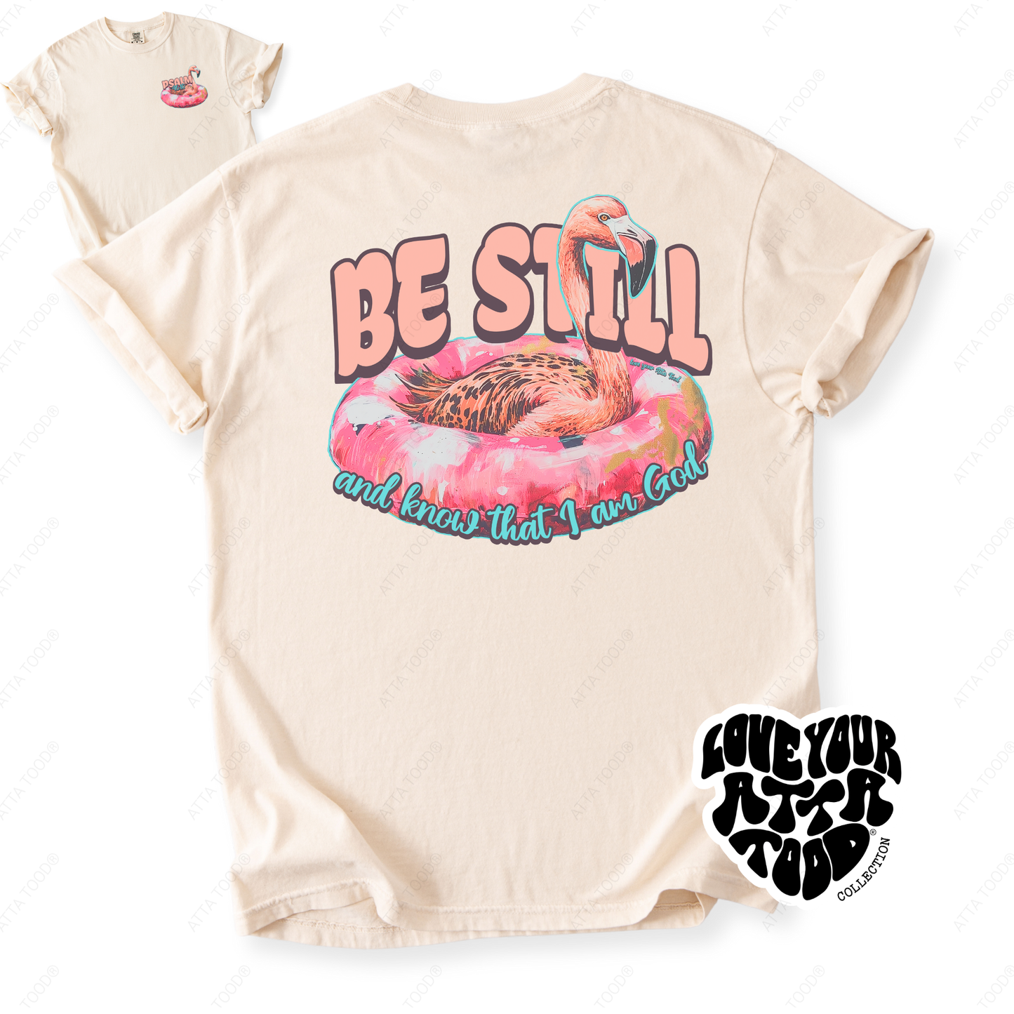 Psalm 46:10 Be Still Christian Flamingo T-Shirt | ATTA TOOD®