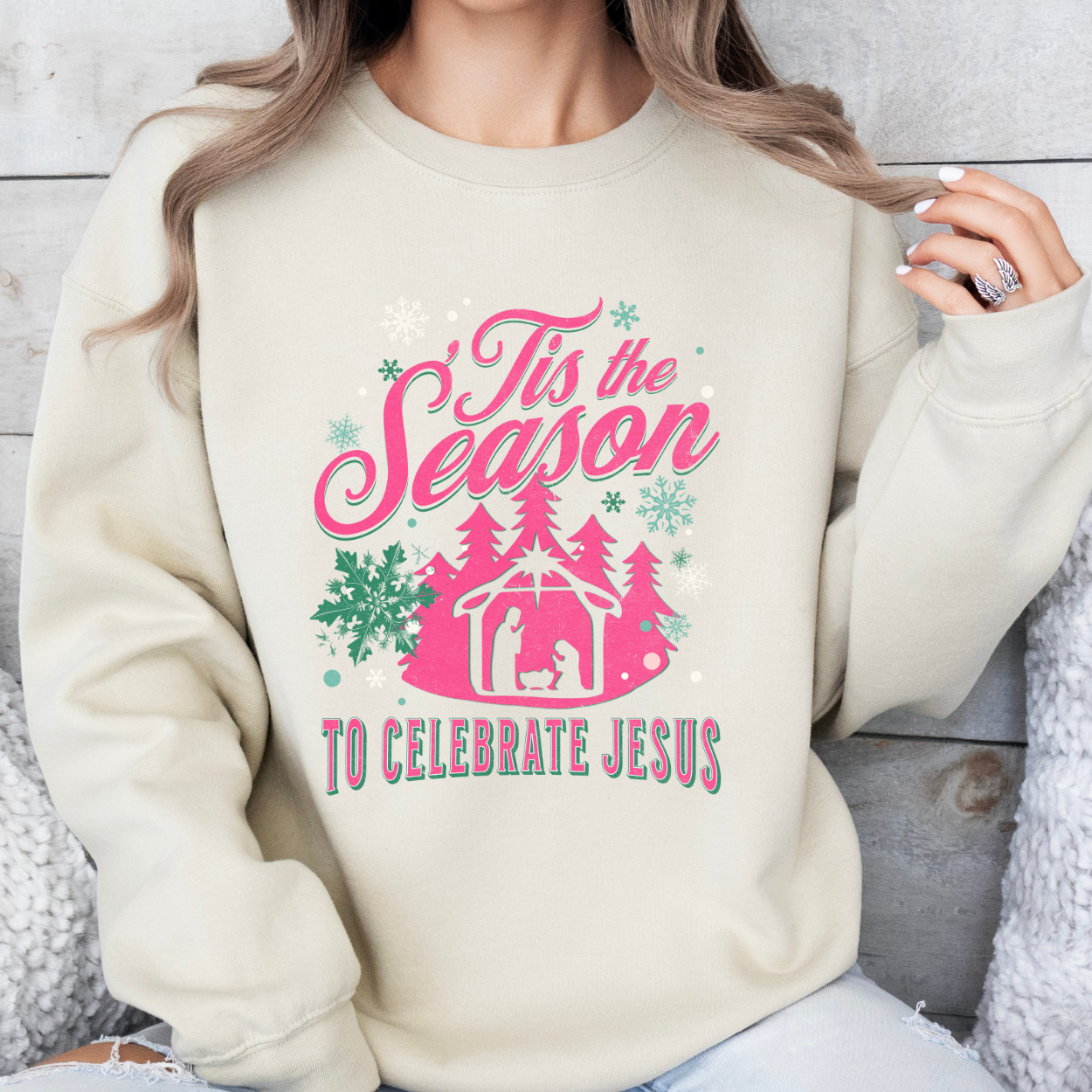 Tis the season to celebrate Jesus women's Christmas sweatshirt