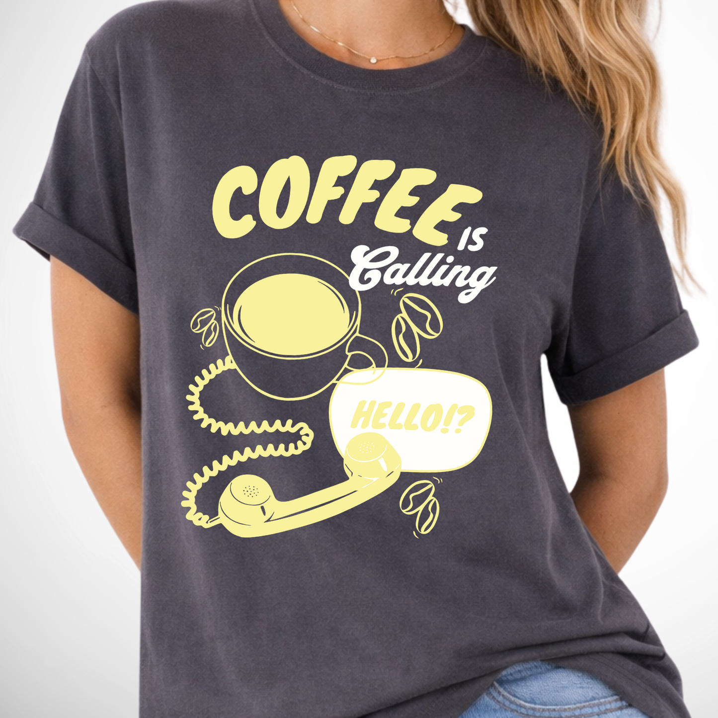 Coffee Is Calling Funny Comfort Color Graphic Tee