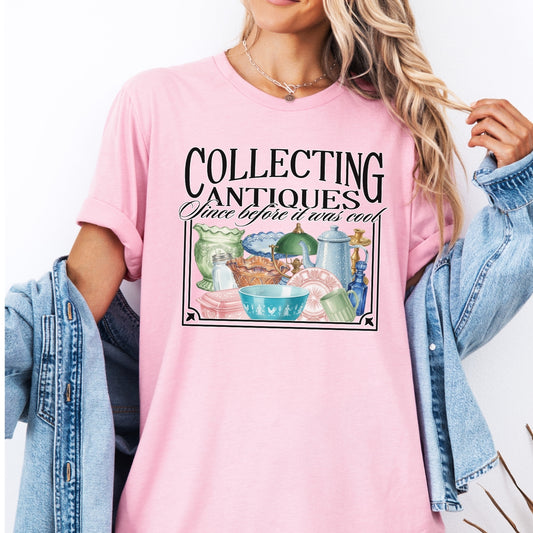 pink collecting antiques since before it was cool featuring antique dishes on a t-shirt