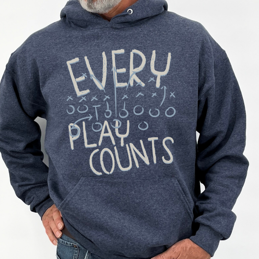 Every Play Counts Funny Football Unisex Hooded Sweatshirt