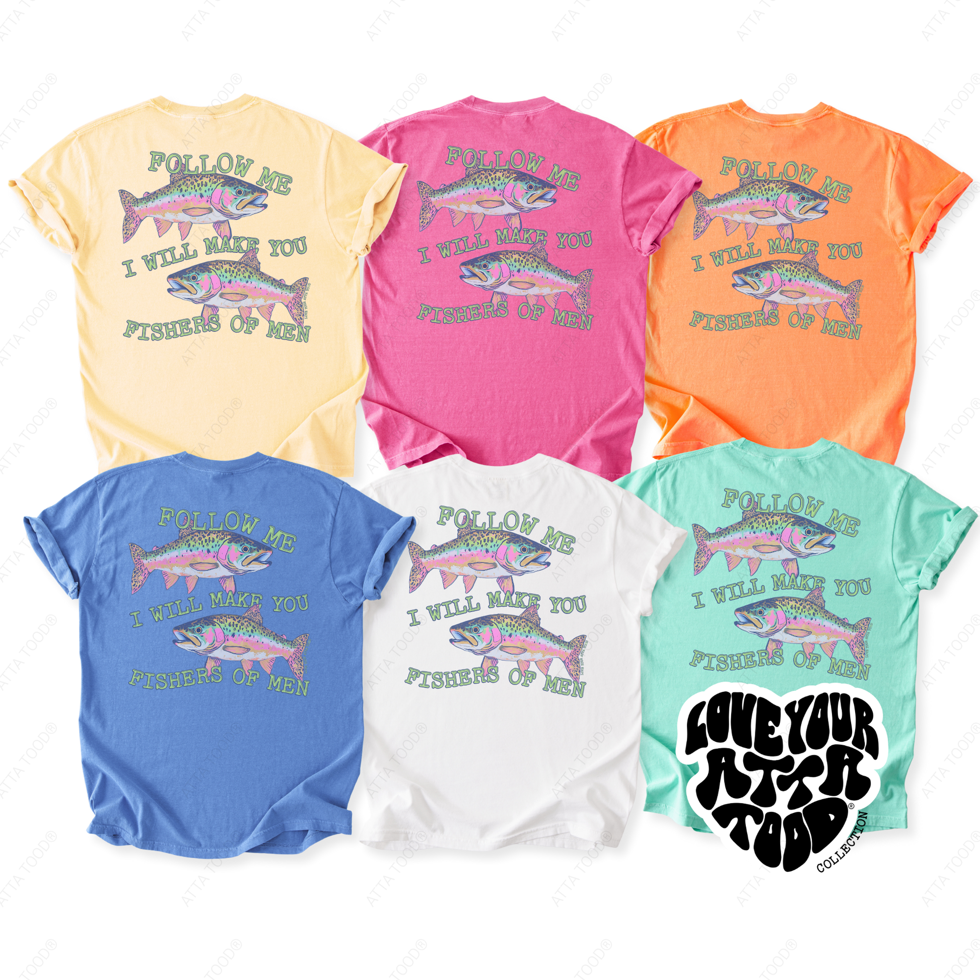 Collection of colorful t-shirts with fishing-themed designs the back of the t-shirts.  Follow me  will make you fishers of men scripture theme