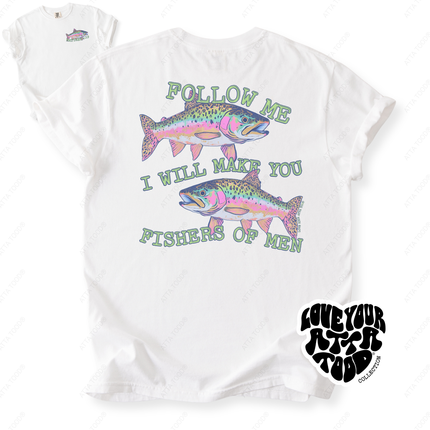 Matthew 4:19 Fishers of Men Christian Graphic Tee | ATTA TOOD