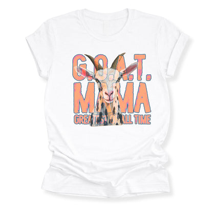 white "G.O.A.T Greatest of All Time Mama" Featuring a goat graphic tee on a premium soft Bella Canvas Unisex tee.&nbsp;