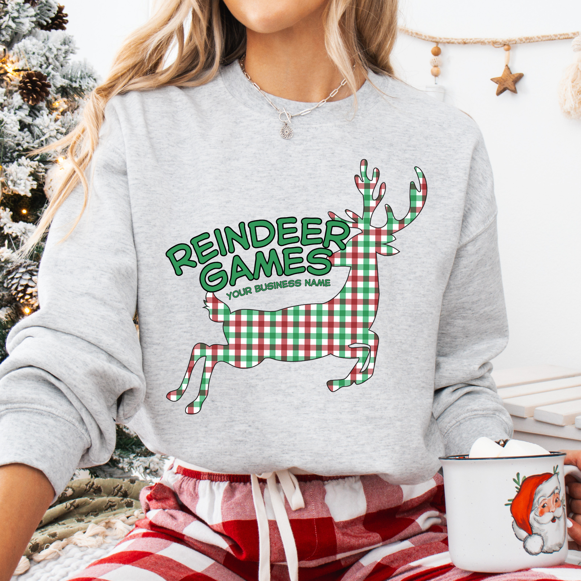 gray sweatshirt with a plaid reindeer.  Test says reindeer games.  You can customize the sweatshirt with business name, town and state or both
