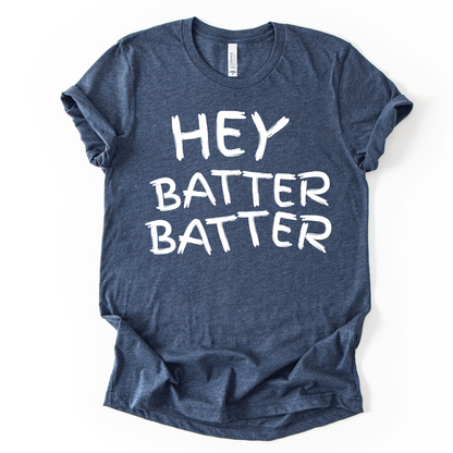 Blue t-shirt with 'HEY BATTER BATTER' text on a white background