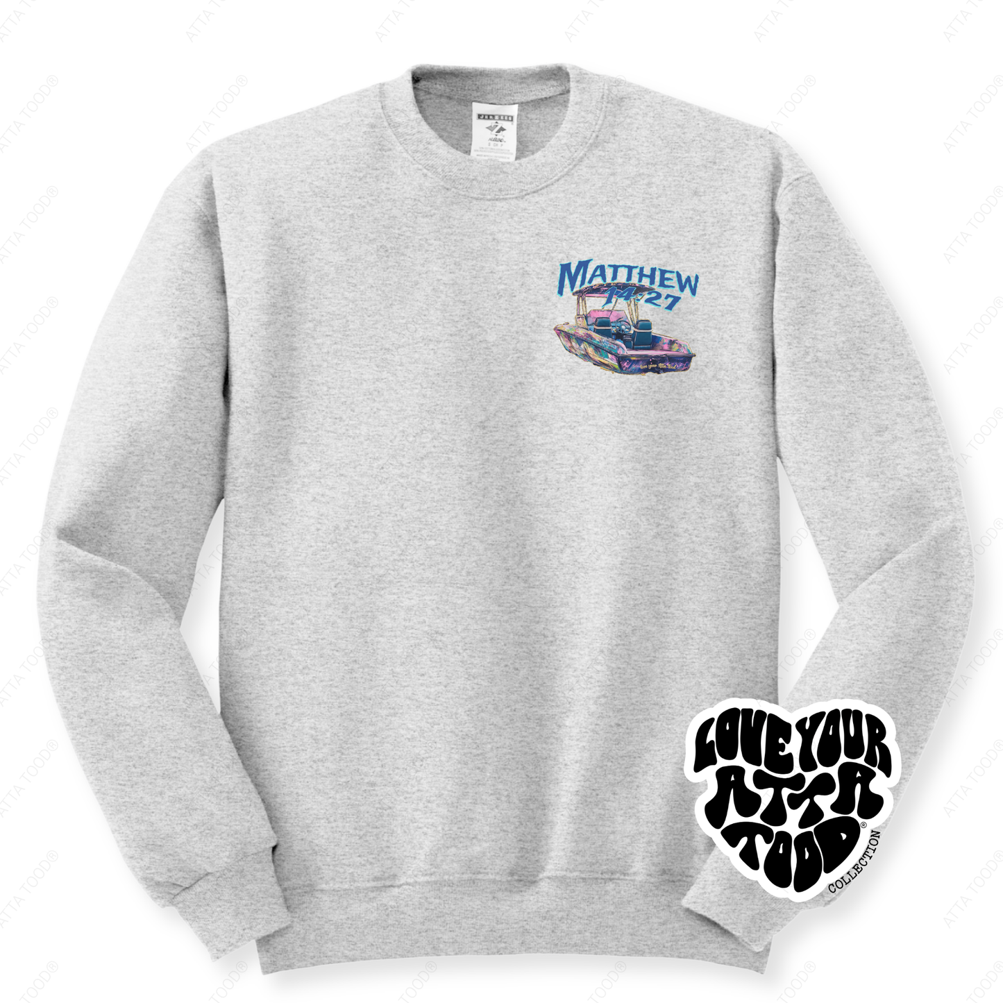 Matthew 14:27 Boat Sweatshirt | Scripture | ATTA TOOD®