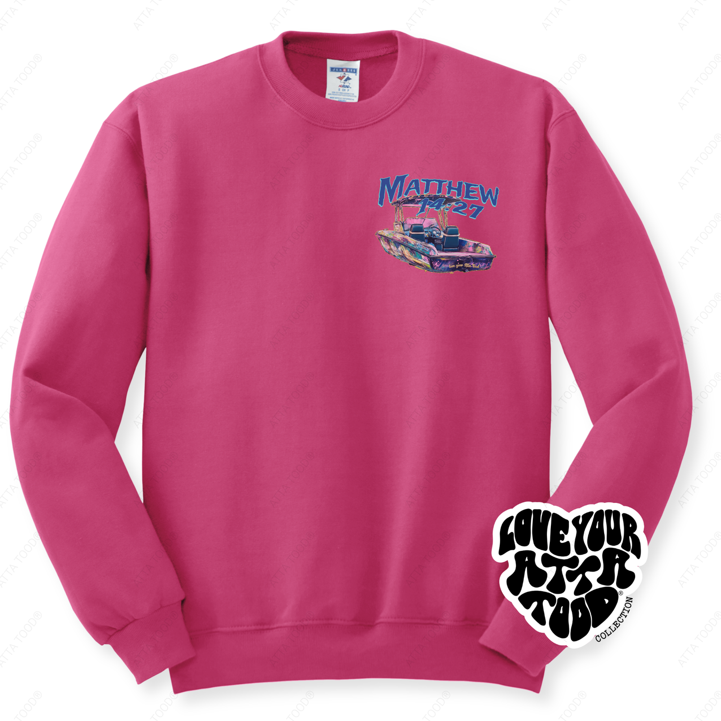 Matthew 14:27 Boat Sweatshirt | Scripture | ATTA TOOD®