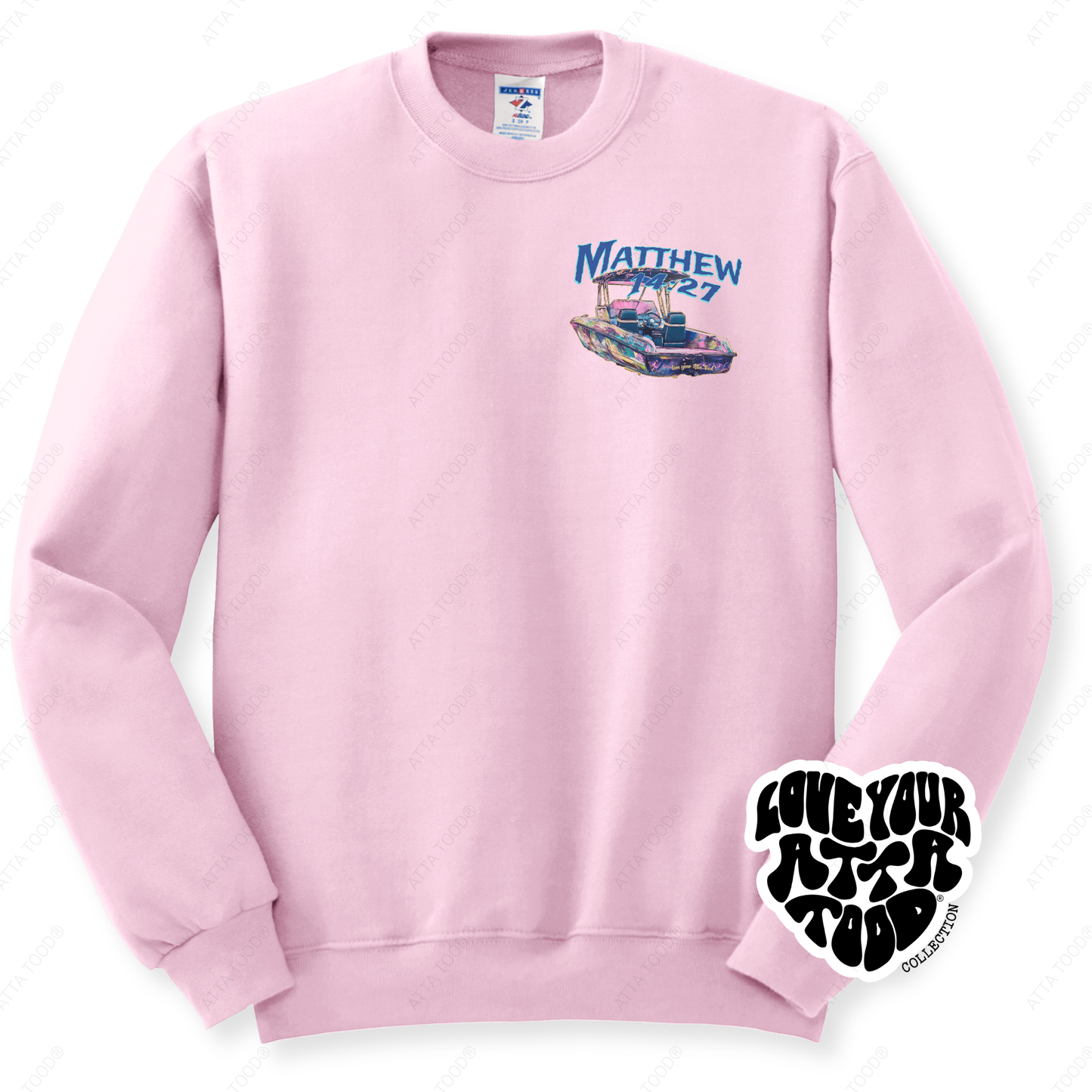Matthew 14:27 Boat Sweatshirt | Scripture | ATTA TOOD®