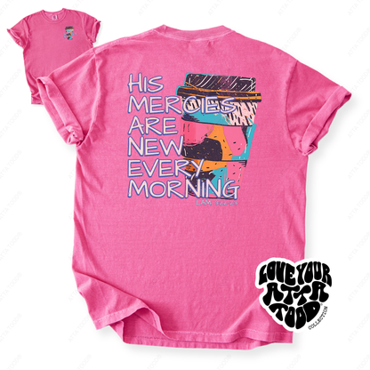 Coffee cup graphic with Scripture encouragement “His Mercies Are New Every Morning,” thick paint texture and intentional imperfection, printed on a Comfort Colors® garment-dyed tee.
