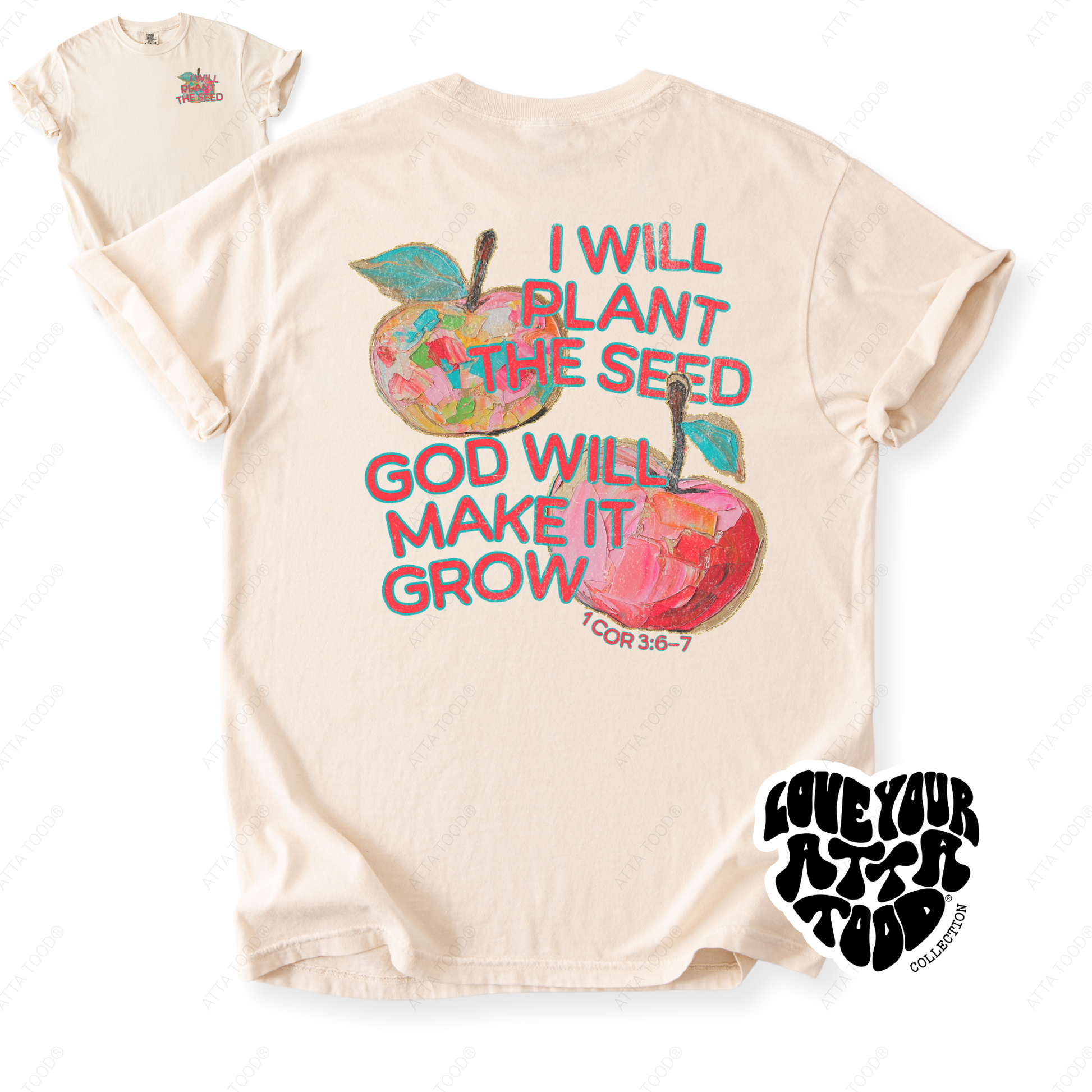 Apple-themed teacher graphic with faith message “I Will Plant the Seed God Will Make It Grow,” statement imagery with painted texture look, printed on a Comfort Colors® garment-dyed tee.